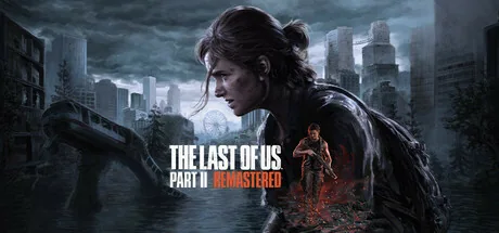 The Last of Us Part 2 on PC: Remastered and AnyPS5 — publisher pc-edition artwork
